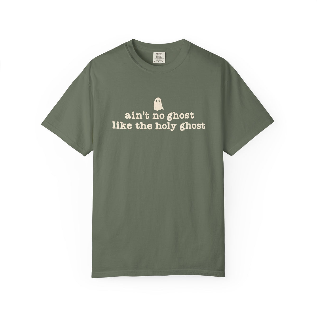 Ain't no ghost like the Holy Ghost Tee